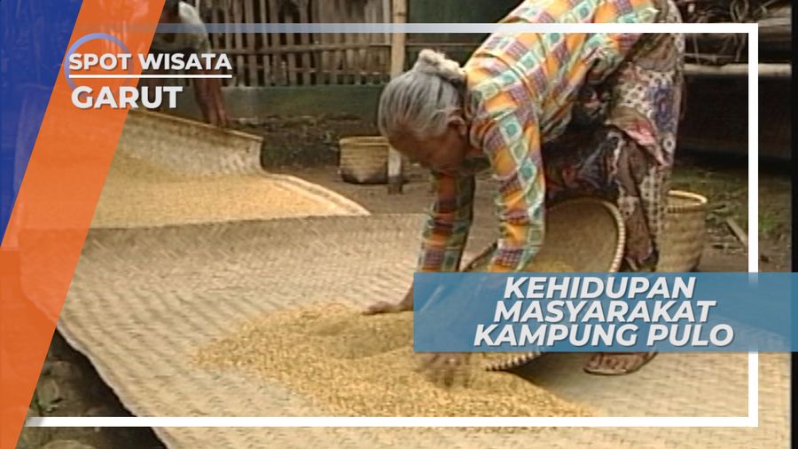 Melihat Kehidupan Sederhana Masyarakat Kampung Pulo Garut