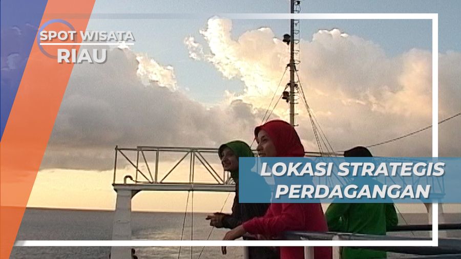 Tanjung Balai Karimun, Lokasi Strategis dan Destinasi Wisata Religi, Riau
