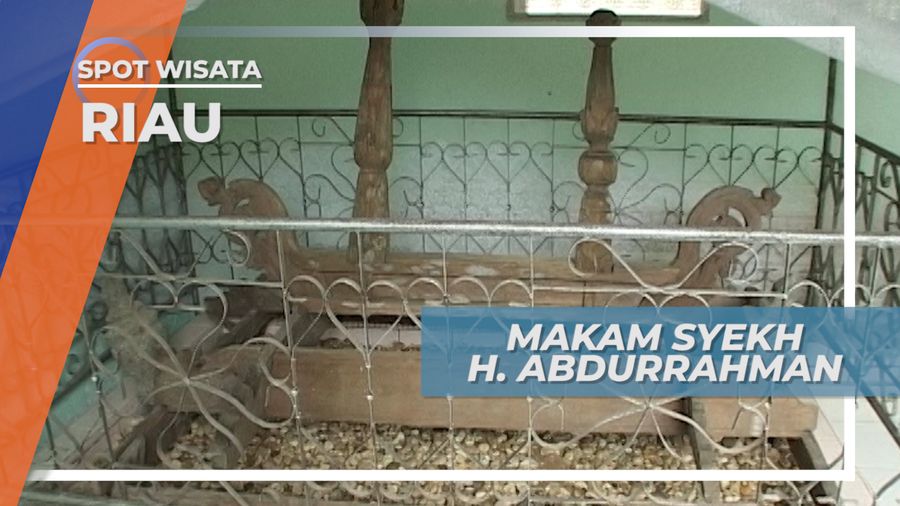 Mengunjungi Makam Syekh H. Abdurrahman, Tokoh Islam Asli Tanjung Alai, Riau