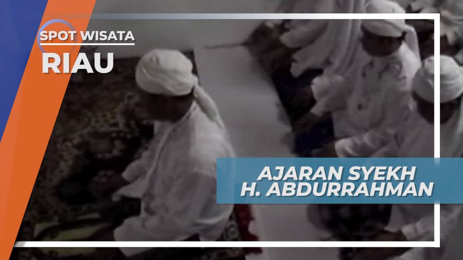 Thariqat Suluk, Ajaran yang Diperkenalkan Syekh H. Abdurrahman di Tanjung Alai, Riau