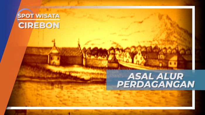 Awal Mula Alur Perdagangan di Lawang Sanga Cirebon