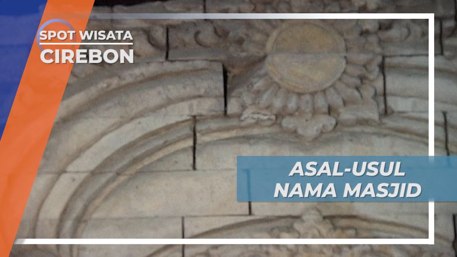 Masjid Agung Sang Cipta Rasa, Asal-usul Nama Masjid di Keraton Kasepuhan Cirebon