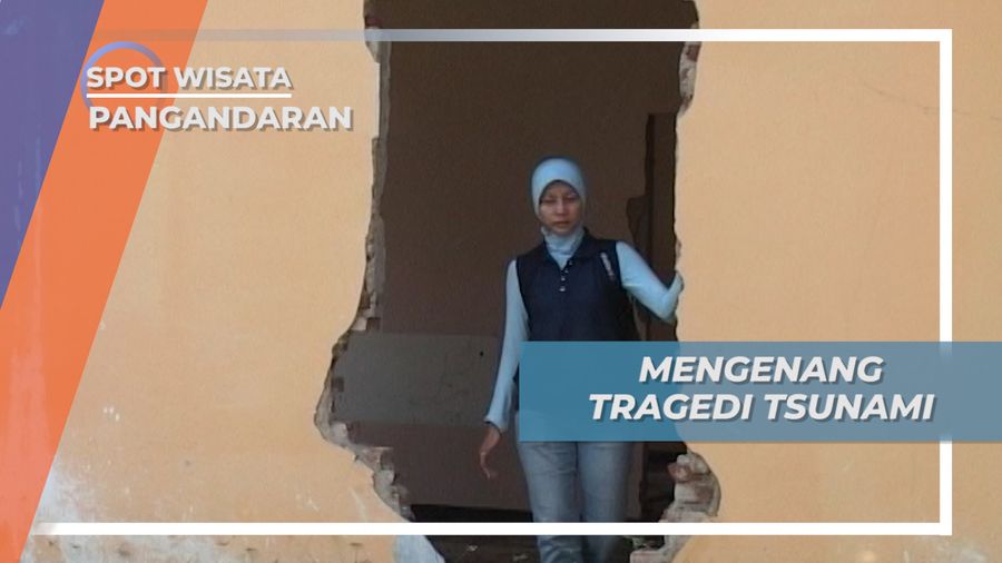Mengenang Tragedi Tsunami di Pangandaran