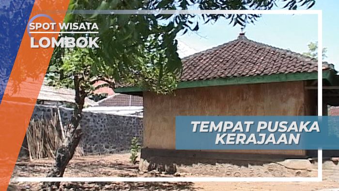 Gedeng Desa Ketangga, Tempat Pusaka Kerajaan Islam Selaparang Lombok