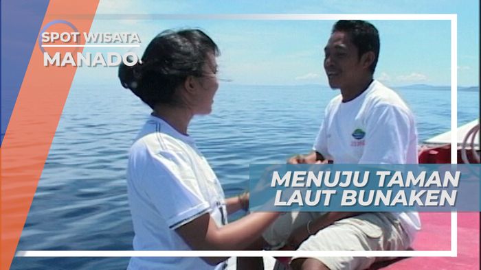 Menuju Taman Laut Bunaken, Surga Bawah Laut di Sulawesi Utara