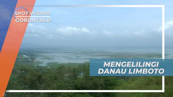 Danau Limboto, Berperahu Mengeliligi Danau Terluas di Gorontalo