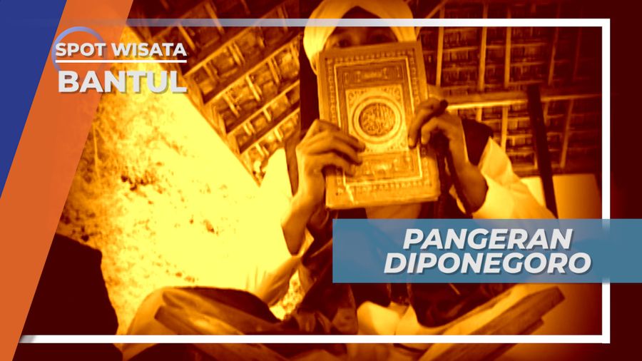 Kisah Pangeran Diponegoro, Putra Sultan Hamengkubuwono III, Bantul