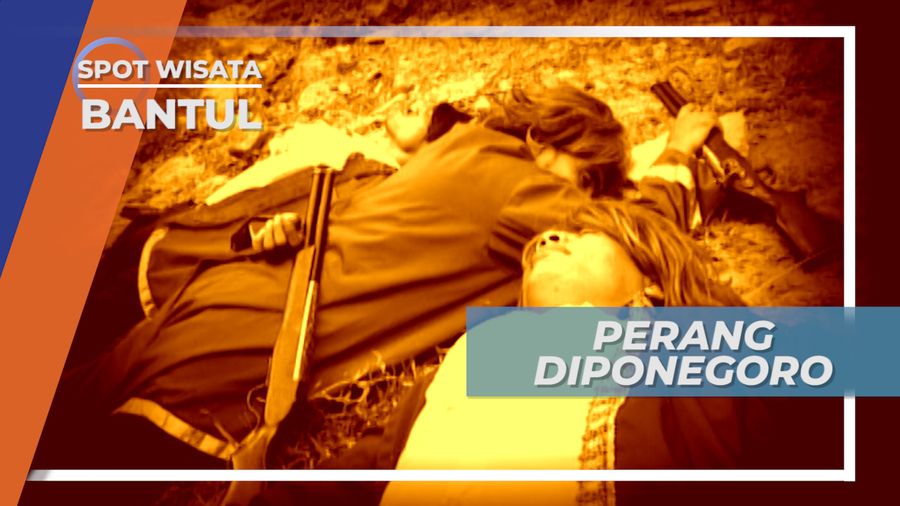 Perang Diponegoro, Berlangsung 5 Tahun dan Memakan Banyak Korban Jiwa, Bantul