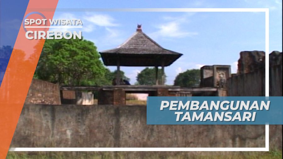 Awal Mula Dibangunnya Tamansari Sunyaragi Cirebon