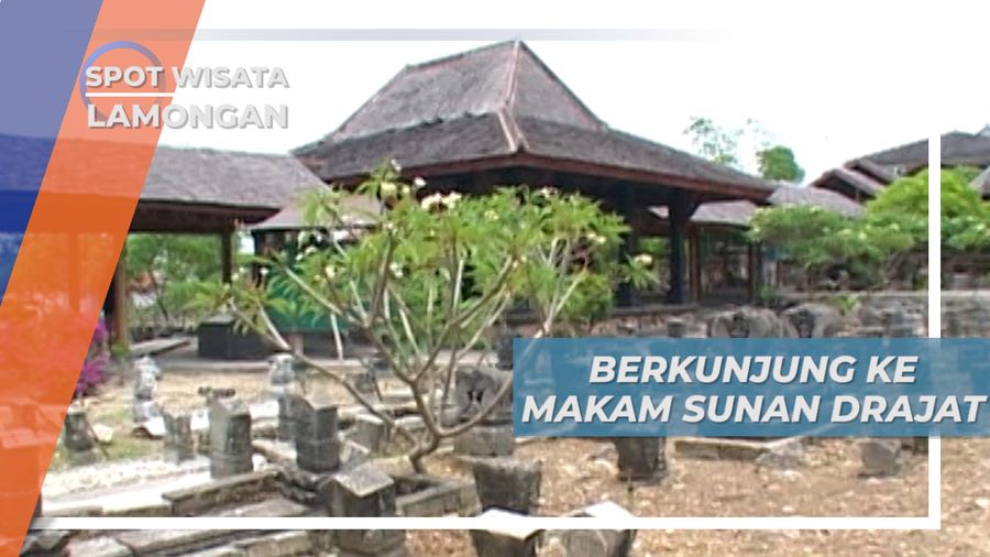 Berkunjung ke Makam Sunan Drajat di Lamongan