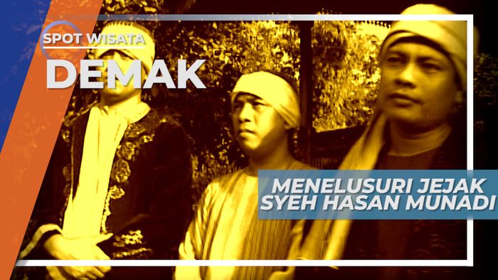 Menelusuri Jejak Syekh Hasan Munadi di Demak 