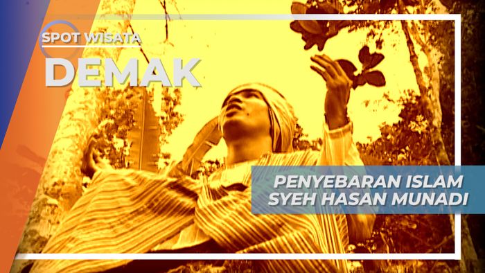 Kisah Penyebaran Agama Islam Oleh Syekh Hasan Mundai di Tanah Jawa, Demak