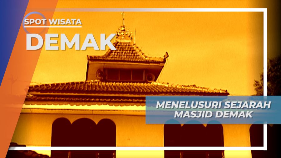 Masjid Demak, Citra Persaudaraan Para Wali dalam Berdakwah