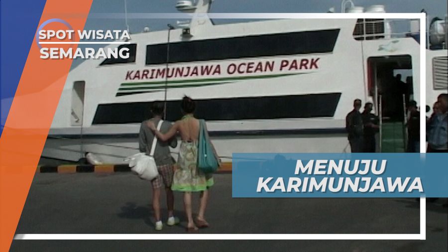 Perjalanan Naik Kapal Feri Menuju Karimunjawa Jawa Tengah