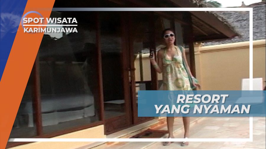 Menikmati Resort Nyaman nan Mewah di Pulau Menyawakan, Karimunjawa
