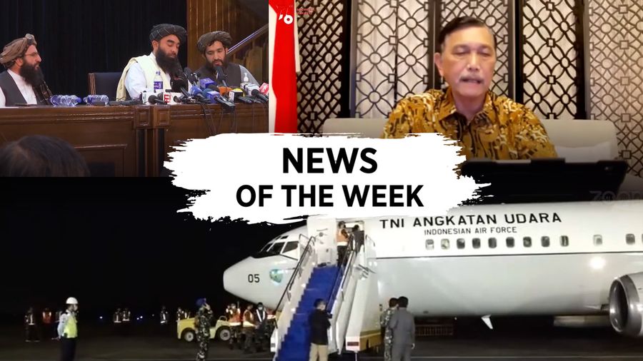 News of The Week: Taliban Kuasai Afghanistan dan Proses Evakuasi WNI