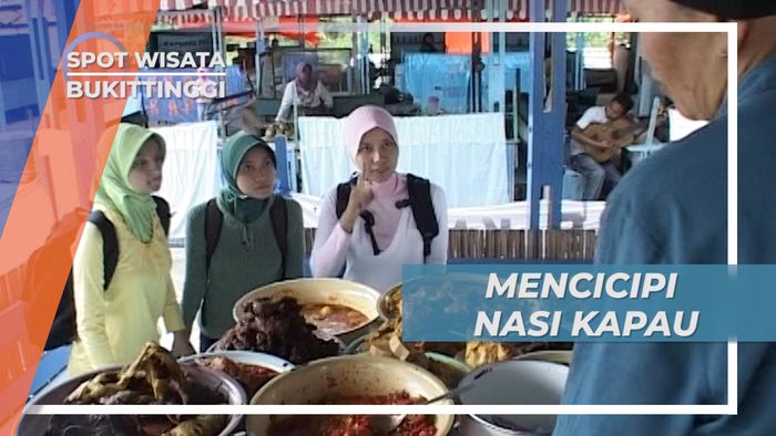 Menikmati Sensasi Lezat Cita Rasa Khas Nasi Kapau Bukittinggi Sumatera Barat 