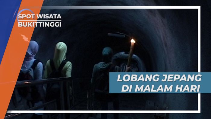 Memacu Adrenalin Menelusuri Lobang Jepang di Malam Hari, Bukittinggi 