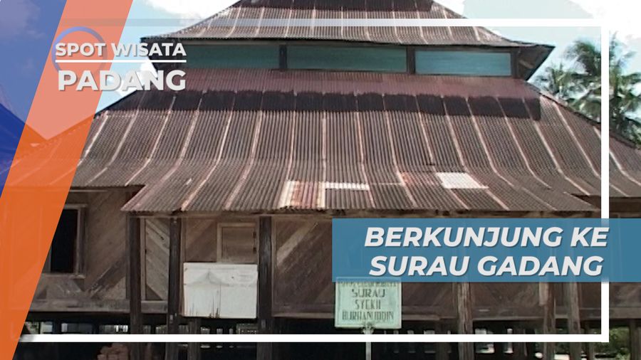 Berkunjung Ke Surau Gadang, Pesantren Pertama Syekh Burhanuddin , Padang