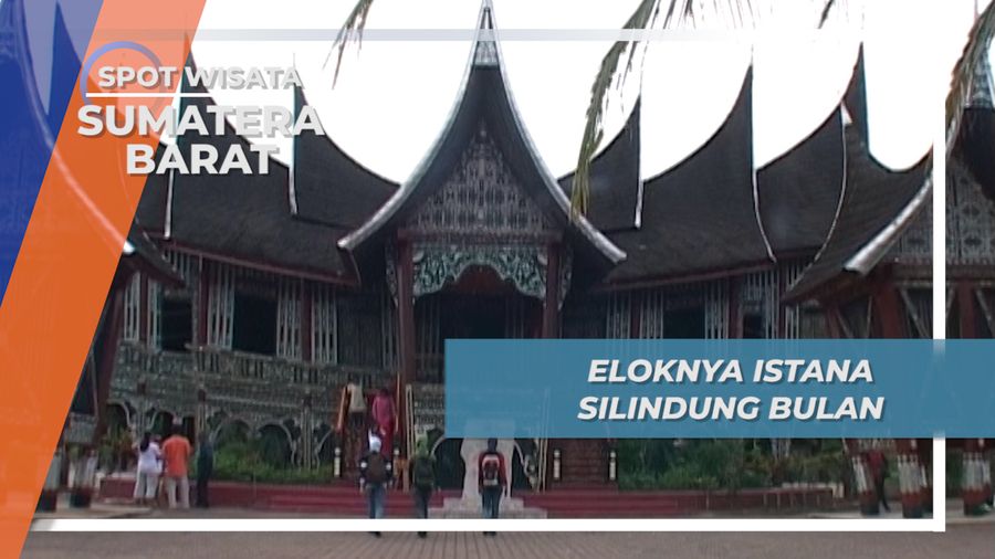 Eloknya Istana Silidung Bulan Tanah Datar Sumatera Barat