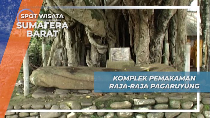 Berziarah ke Makam Raja Alam Pagaruyung Sumatera Barat