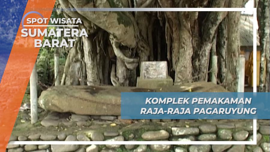 Berziarah ke Makam Raja Alam Pagaruyung Sumatera Barat