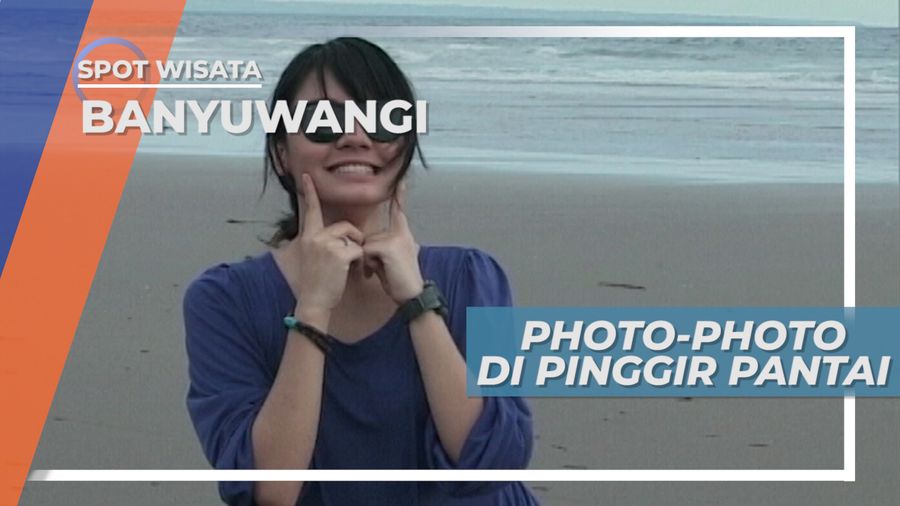 Mengabadikan Momen Seru di Pinggir Pantai Ngagelan, Banyuwangi 