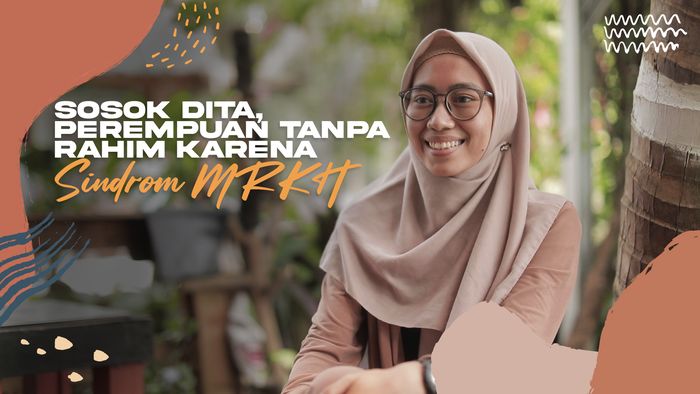Dita, Wanita Istimewa Terlahir Tanpa Rahim