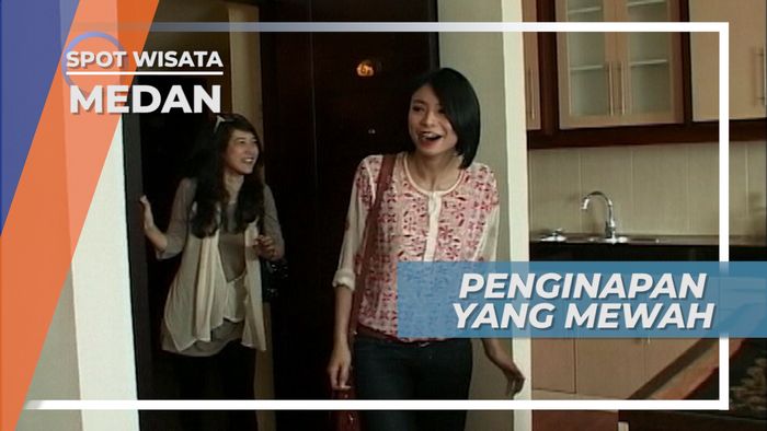 Menginap Mewah di Kota Medan