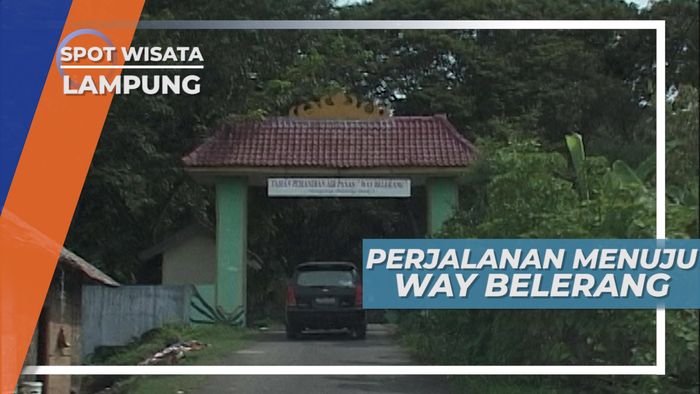 Perjalanan Menuju Way Belerang Lampung Selatan