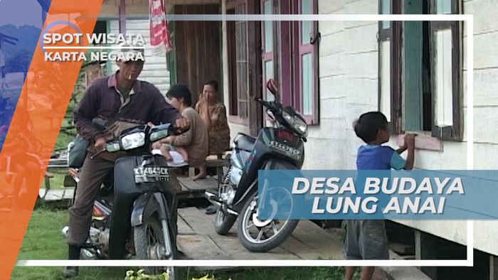 Berwisata ke Desa Budaya Lung Anai Kutai Kartanegara Kalimantan Timur