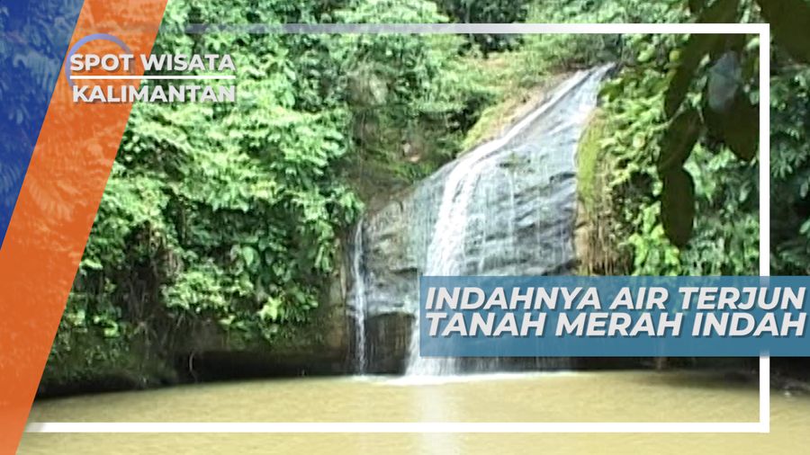 Gemercik Suara Air Terjun dari Ketinggian 15 Meter, Samarinda