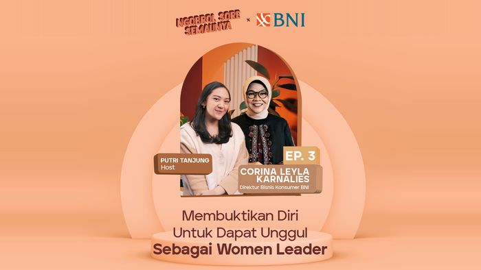 NSS Live IG x BNI EP.3 Bersama Direktur Bisnis Konsumer BNI: Buktikan Diri Unggul Sebagai Women Leader