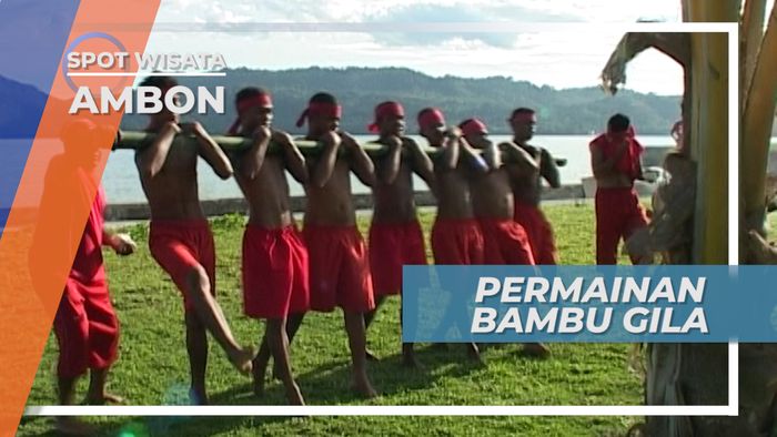 Melihat Permainan Tradisional Bambu Gila, Warisan Budaya Tanah Maluku