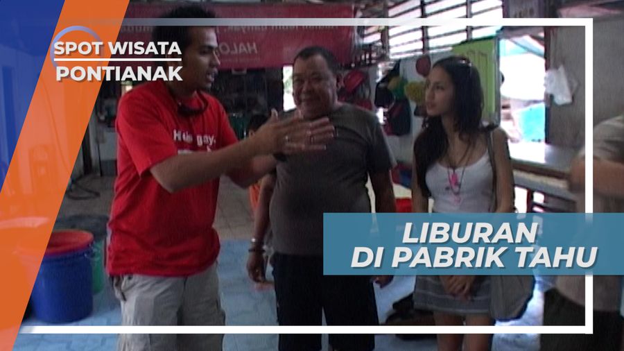Mengunjungi Tempat Pembuatan Tahu Disko Pontianak, Kalimantan Barat