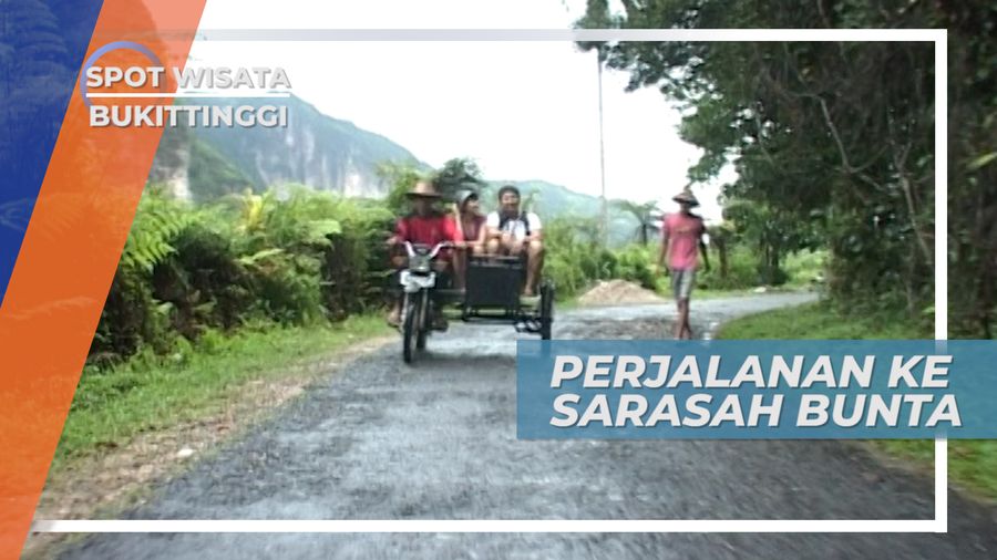 Naik Bentor Menuju Sarasah Bunta, Air Terjun Eksotis dari Sumatera Barat