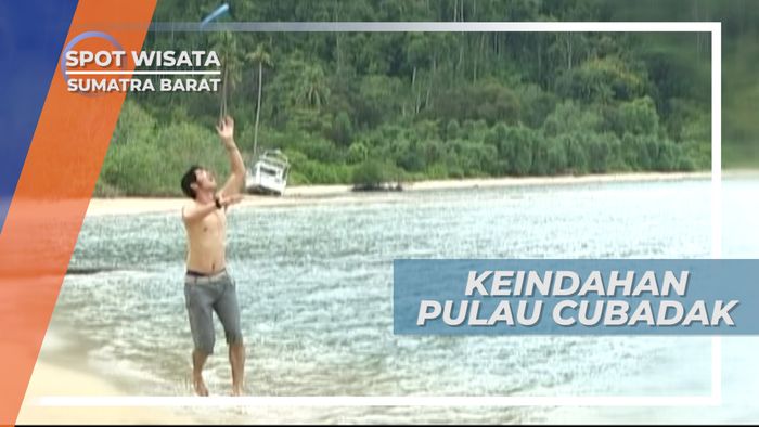 Keindahan Pulau Cubadak, Surga Tersembunyi di Sumatera Barat