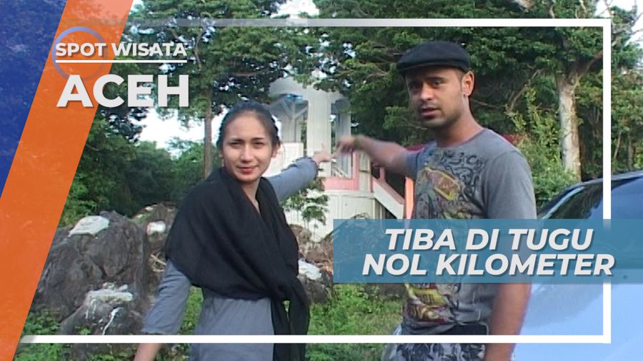 Berwisata ke Tugu Nol Kilometer Kota Sabang, Aceh