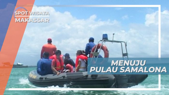 Menuju ke Samalona, Pulau Indah di Lepas Pantai Makassar
