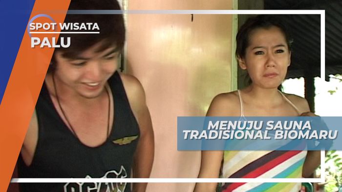 Menuju Sauna Tradisional Biromaru Kota Palu Sulawesi Tengah