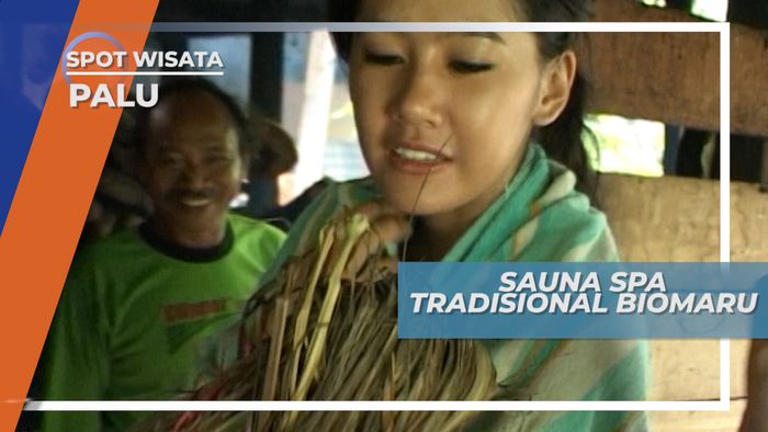 Sauna Biromaru, Mengunakan Ramuan Tradisional Khas Kota Palu Sulawesi Tengah
