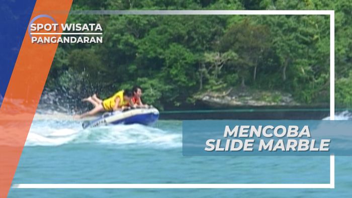 Slide Marble, Menerjang Ombak Taklukkan Gelombang Pantai Pangandaran