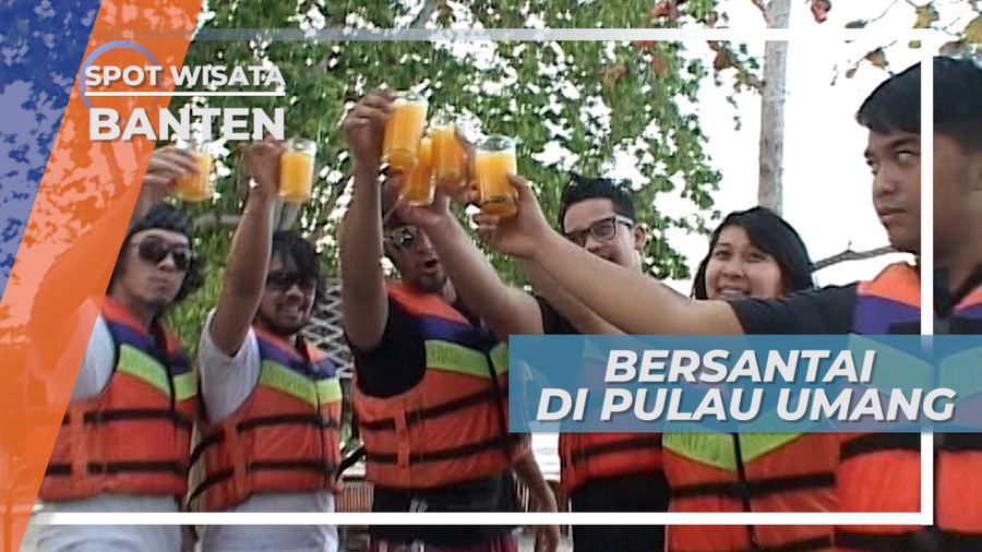 Bersantai, Menghabiskan Waktu di Pulau Umang, Banten