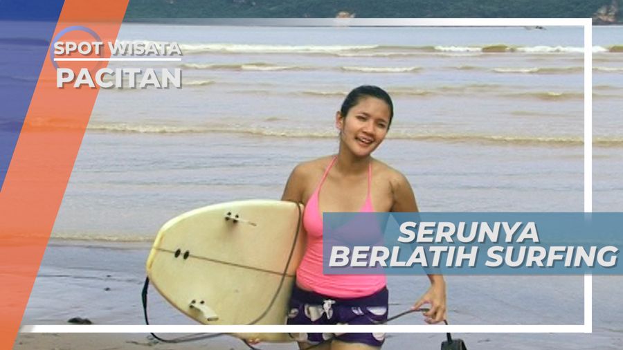 Serunya Berlatih Surfing, Mengikuti Ombak Pantai Teleng Ria, Pacitan