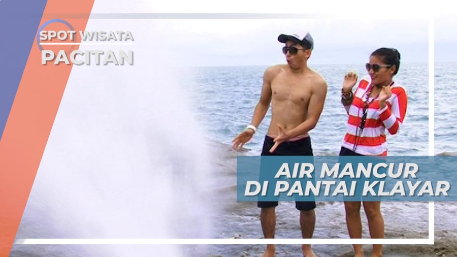 Melihat Dari Dekat Air Mancur Alami di Pantai Klayar Pacitan Jawa Timur