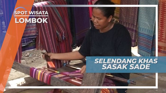 Menenun Selendang Khas Desa Sasak Sade Rambitan Lombok