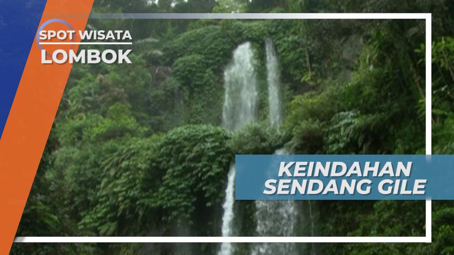 Keindahan Air Terjun Sendang Gile Objek Wisata Favorit di Lombok