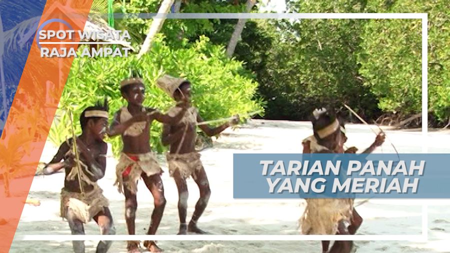 Menyambut Tamu Dengan Tarian Panah yang Meriah, Raja Ampat