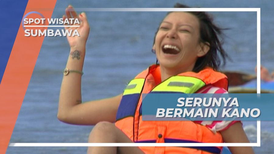 Menikmati Suasana Pantai Labuan Pade Dengan Bermain Kano, Sumbawa