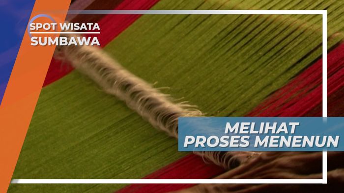 Melihat Proses Menenun Dengan Alat Tradisional, Sumbawa